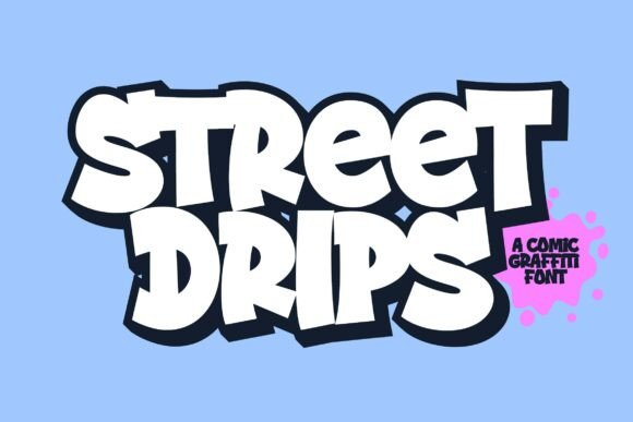 Street Drips Font Street Drips Font